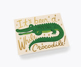 Been A While Crocodile Card