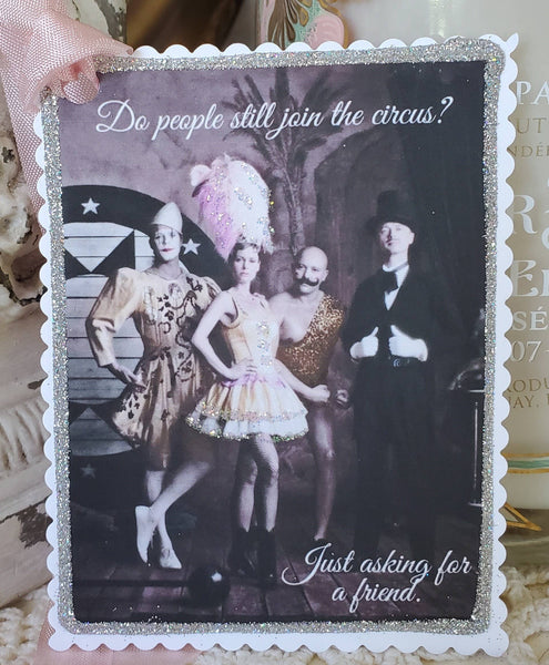 Gift Tag Do People Still Join The Circus? Asking For Friend