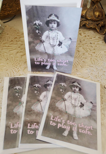 Mini Life's Too Short To Play It Safe Greeting Card