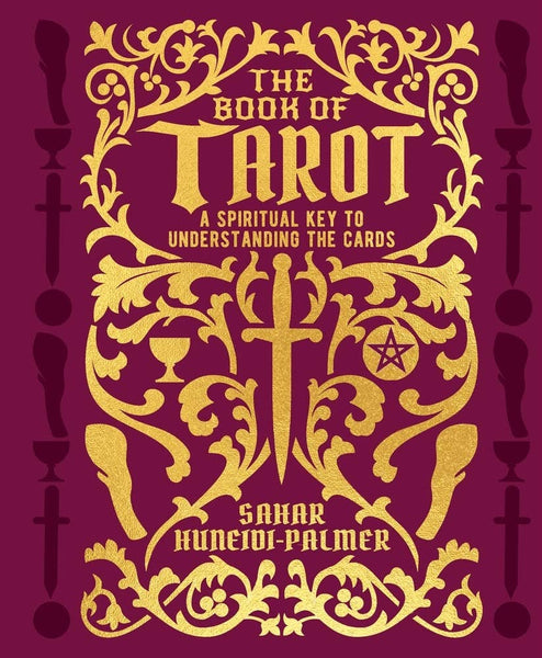 Book of Tarot: A Spiritual Key to Understanding the Cards